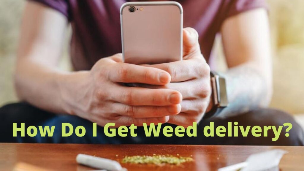How Do I Get Weed