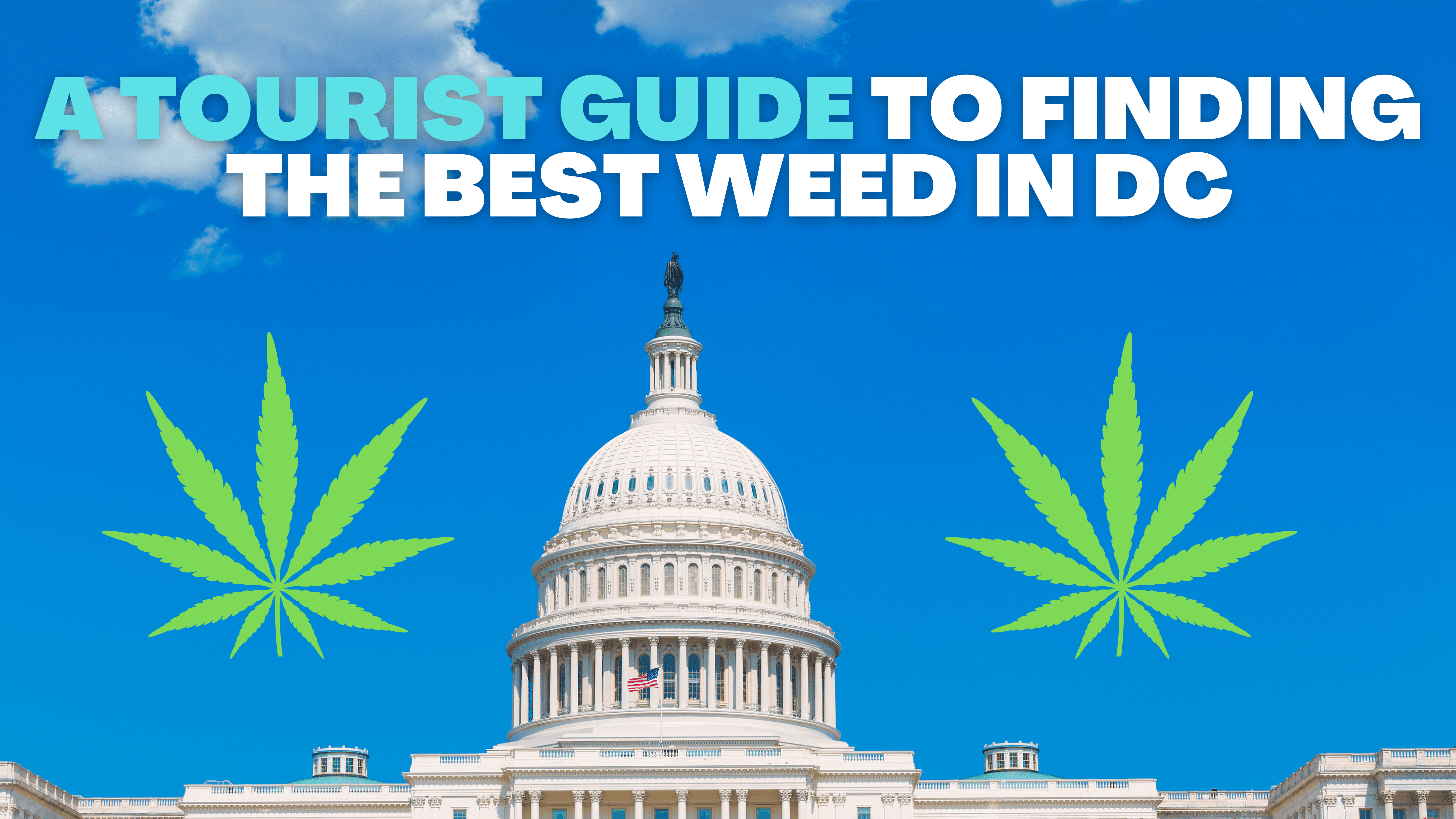 best way to get weed in DC in 2022